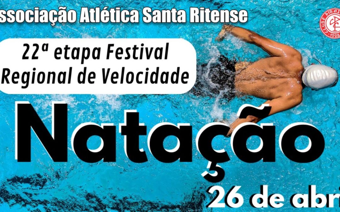 22ª Etapa do Fest. Reg. de Veloc. Natação