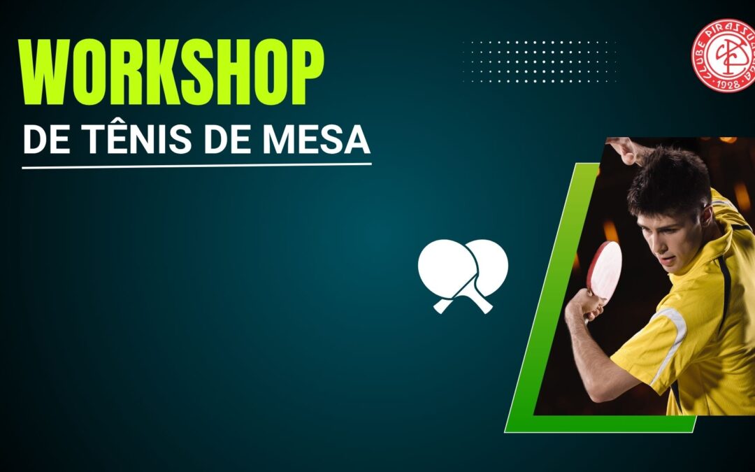 Workshop de Tênis de Mesa