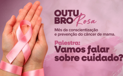 Palestra: Outubro Rosa