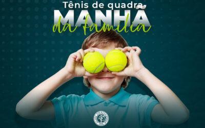 Manhã da Família – Tênis de Quadra