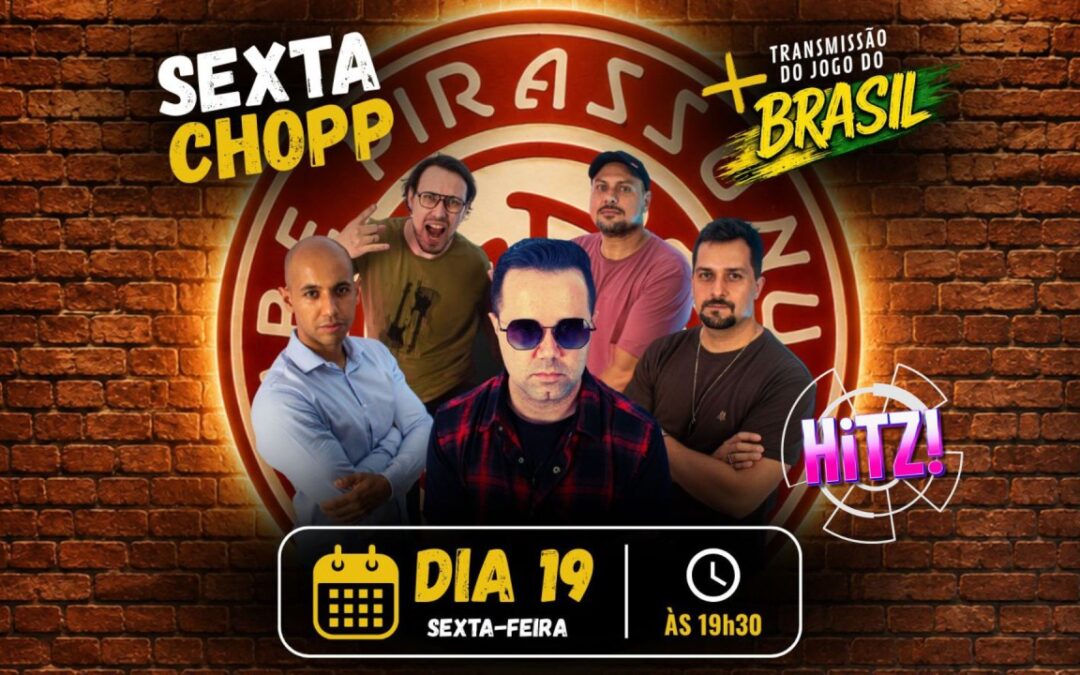 Sexta Chopp + copa do mundo