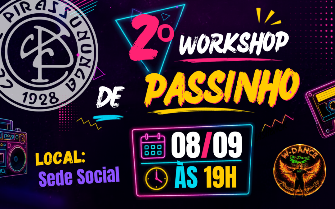 2º Workshop de Passinho